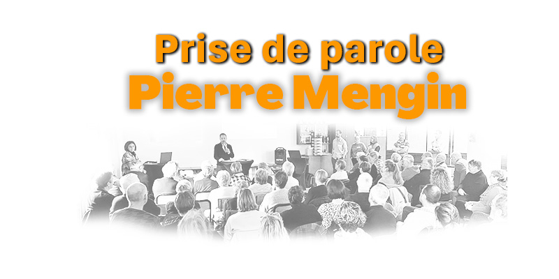 Prise de Parole - Pierre Mengin